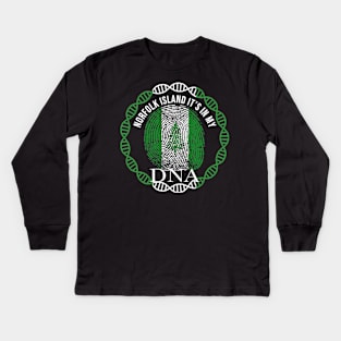 Norfolk Island Its In My DNA - Gift for Norfolk Islander From Norfolk Island Kids Long Sleeve T-Shirt